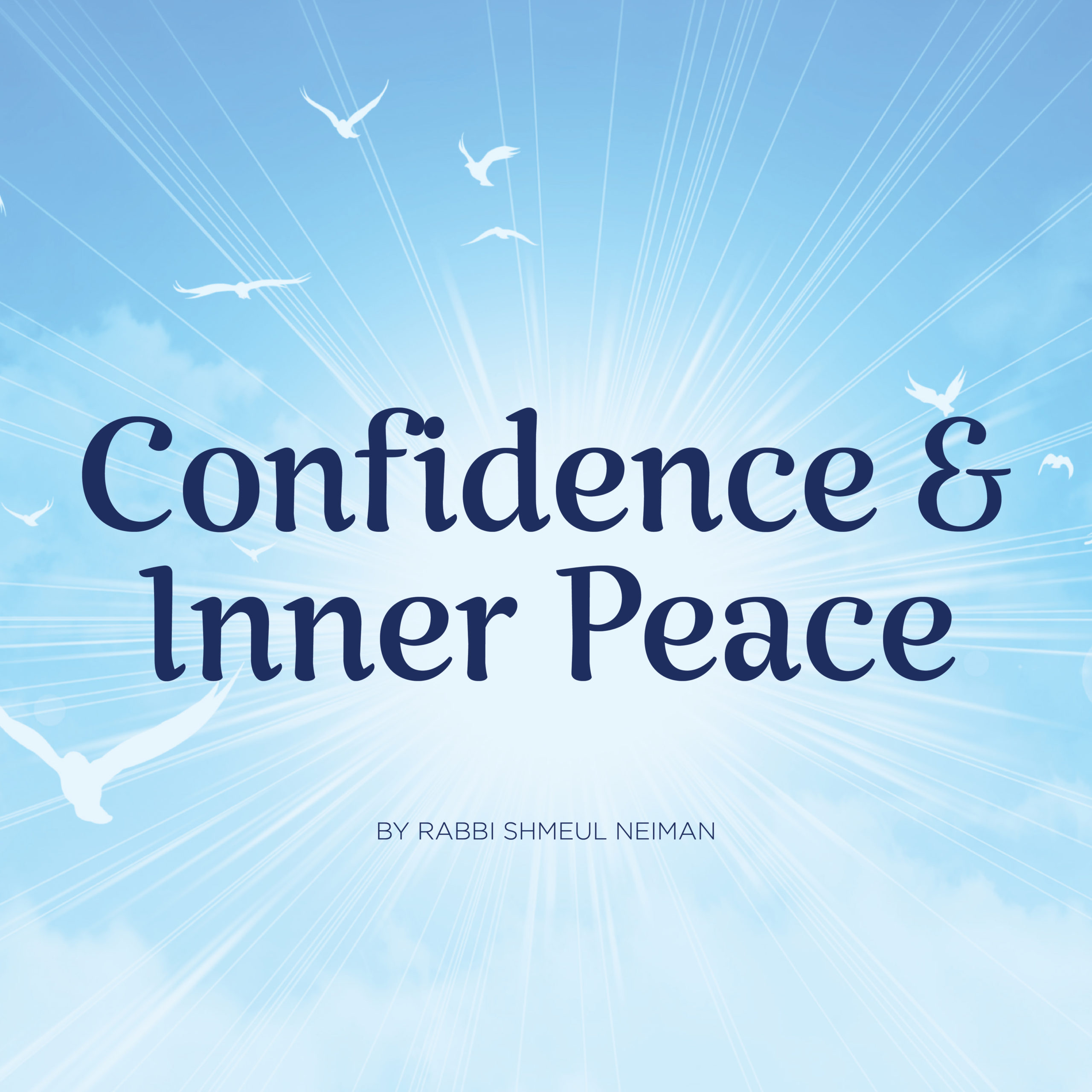 Confidence & Inner Peace